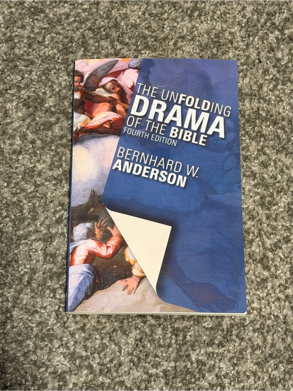 The Unfolding Drama of the Bible: Fourth Edition